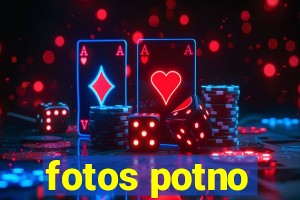 fotos potno